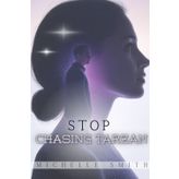 STOP Chasing Tarzan: Reclaim Your Power (UNMASKED Collection)