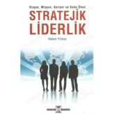 Stratejik Liderlik - Hakan Yılmaz