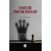 Stratejik Yönetim Dersleri - M. Akif Özer