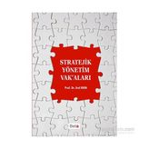 Stratejik Yönetim Vak’aları - Erol Eren