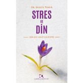 Stres ve Din - Behlül Tokur