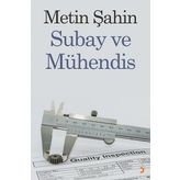 Subay ve Mühendis -Metin Şahin