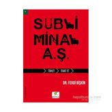 Subliminal A.Ş. - Ferdi Bişkin