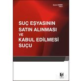 SUÇ EŞYASININ SATIN ALINMASI VE KABUL EDILMESI SUÇU - AYVAZ CEBRE