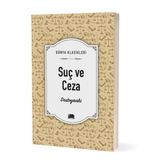 Suç ve Ceza - Fyodor Mihayloviç Dostoyevski