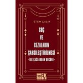 Suç ve Cezaların Şahsileştirilmesi & İlk Çağlardan Bugüne