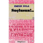 Suçlusun!.. - Emile Zola
