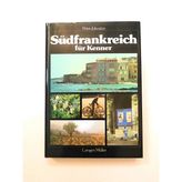 Südfrankreich für Kenner