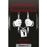 Suistimalci Anayasacılık - David Landau