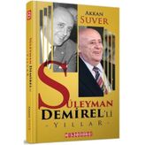 Süleyman Demirel'li Yıllar - Akkan Suver
