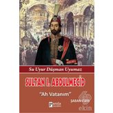 Sultan 1. Abdülmecid - Şaban Çibir