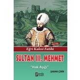 Sultan 3. Mehmet - Şaban Çibir