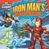 Super Hero Squad: Iron Man's Super Power Mix-Up