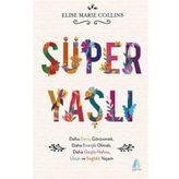 Süper Yaşlı - Elise Marie Collins