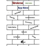 SÜREDURAN MINIK ÖYKÜLER - AYŞE GÜREN