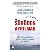 SÜRÜDEN AYRILMAK - JANE STEVENSON;BILAL KAAFARANI