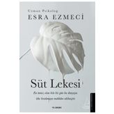 Süt Lekesi - Esra Ezmeci