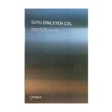 SUYU DINLEYEN ÇÖL - HAYRIYE ERSÖZ