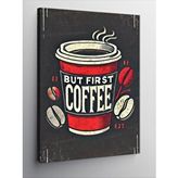 Tablomega Kanvas Tablo But First Coffee Posteri