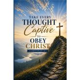 Take Every Thought Captive to Obey Christ: Christian Blank Journal