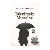 Takvimsiz Mısralar - Tarık Karabulut