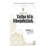 Talha Bin Ubeydullah - Mehmet Yıldız