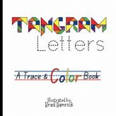 Tangram Letters: A Trace & Color Book