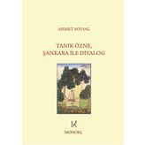 Tanık Özne Şankara İle Diyalog - Ahmet Soysal