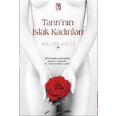 Tanrı’nın Islak Kadınları - Melike Melis Öneş