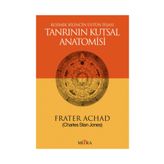 TANRININ KUTSAL ANATOMISI KOZMIK BILINCIN ÜSTÜN İFŞASI - CHARLES STANSFIELD JONES (FRATER ACHAD)
