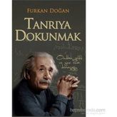 Tanrıya Dokunmak - Furkan Doğan