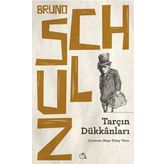 Tarçın Dükkanları - Bruno Schulz