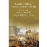 Tarih-i Umumi Genel Dünya Tarihi Cilt - 6 Yeniçağ - Yakınçağ