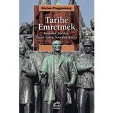 Tarihe Emretmek - Stefan Plaggenborg