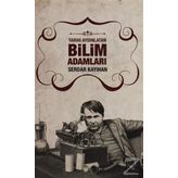 Tarihi Aydınlatan Bilim Adamları - Serdar