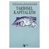 TARIHSEL KAPITALIZM - IMMANUEL WALLERSTEIN