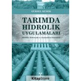 Tarımda Hidrolik Uygulamaları - Gürsel Küsek