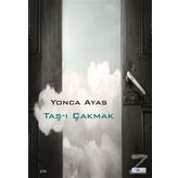 Taş-ı Çakmak - Yonca Ayas