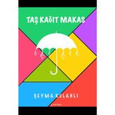 Taş Kağıt Makas - Şeyma Külahlı