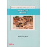 Taş Ocakları ve Çevre