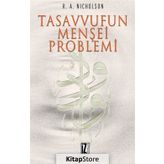 TASAVVUFUN MENŞEİ PROBLEMI - REYNOLD NICHOLSON