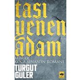 Taşı Yenen Adam - Turgut Güler