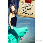 Tatlı Hayat - Ruth Reichl