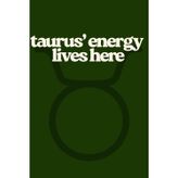 Taurus' Energy Lives Here: Zodiac Sign Lined Notebook With Dedicated Space For Dates