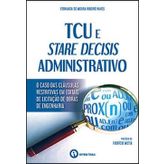 TCU E STARE DECISIS ADMINISTRATIVO