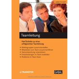 Teamleitung: Fünf Schritte zu einer erfolgreichen Teamleitung