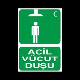 Technopa Acil Vücut Duşu 50 x 70 cm Uyarı Levhası