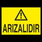 Technopa Arızalıdır Uyarı Levhası
