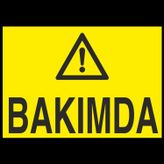 Technopa Bakımda Uyarı Levhası