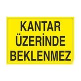 Technopa Kantar Üzerinde Beklenmez Uyarı Levhası